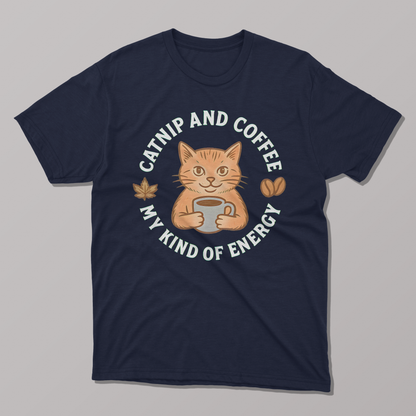 Catnip And Coffee My Kind of Energy T-shirt