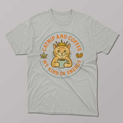 Catnip and Coffee My Kind of Energy