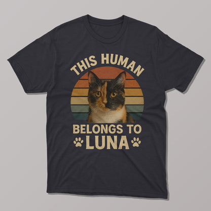 This Human Belongs to Luna T-Shirt