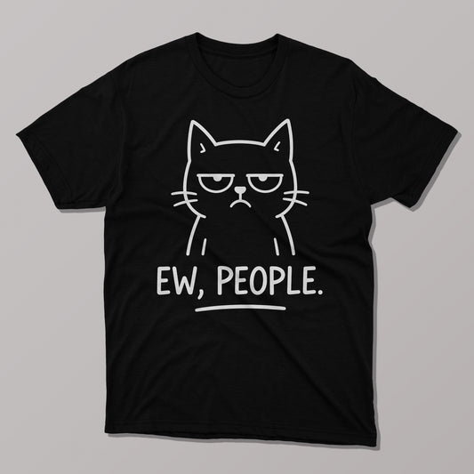 Ew, people Funny Cat T-shirt