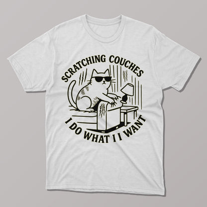 I Do What I Want, Scratching Couches T-shirt