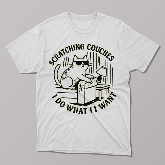 I Do What I Want, Scratching Couches T-shirt