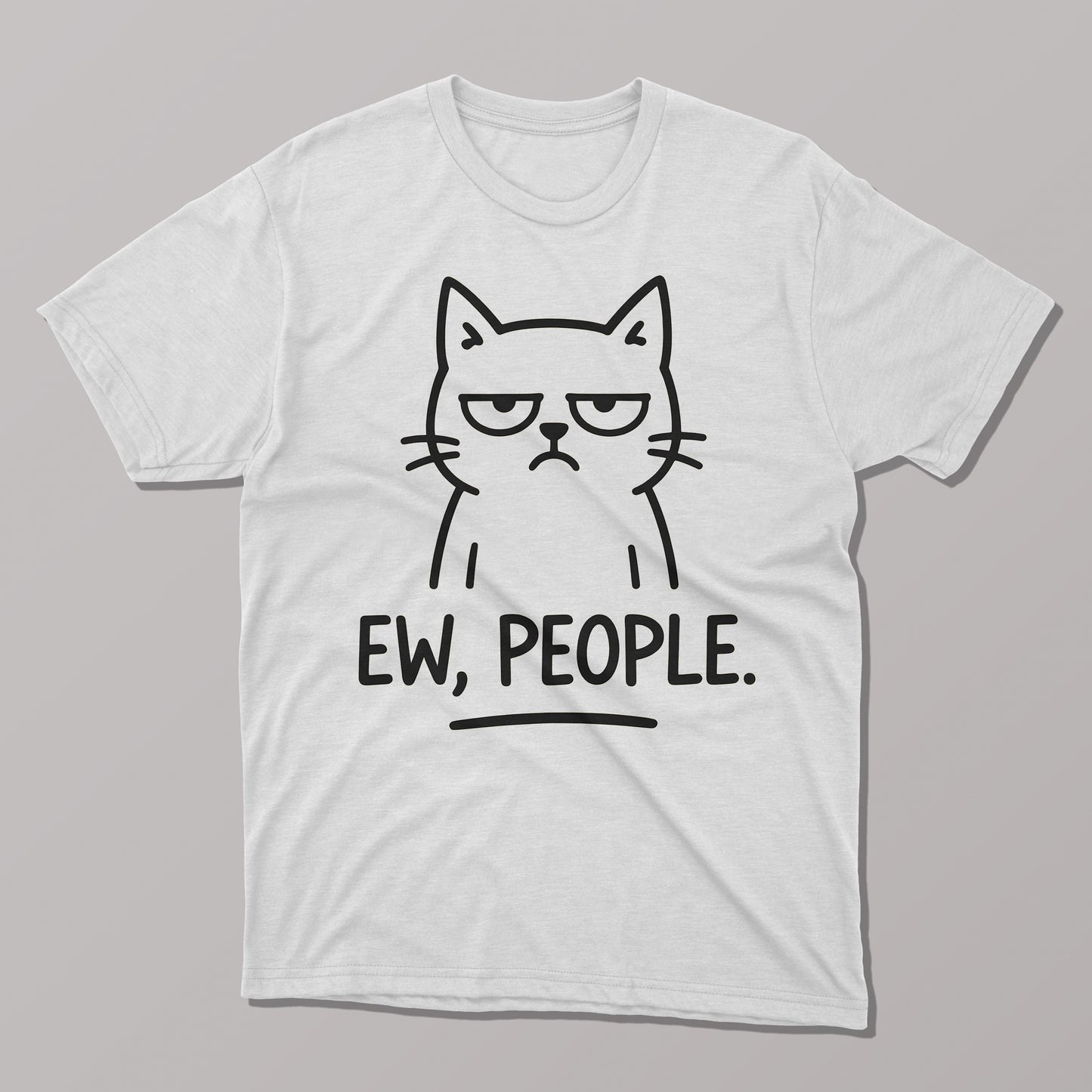 Ew, people Funny Cat T-shirt