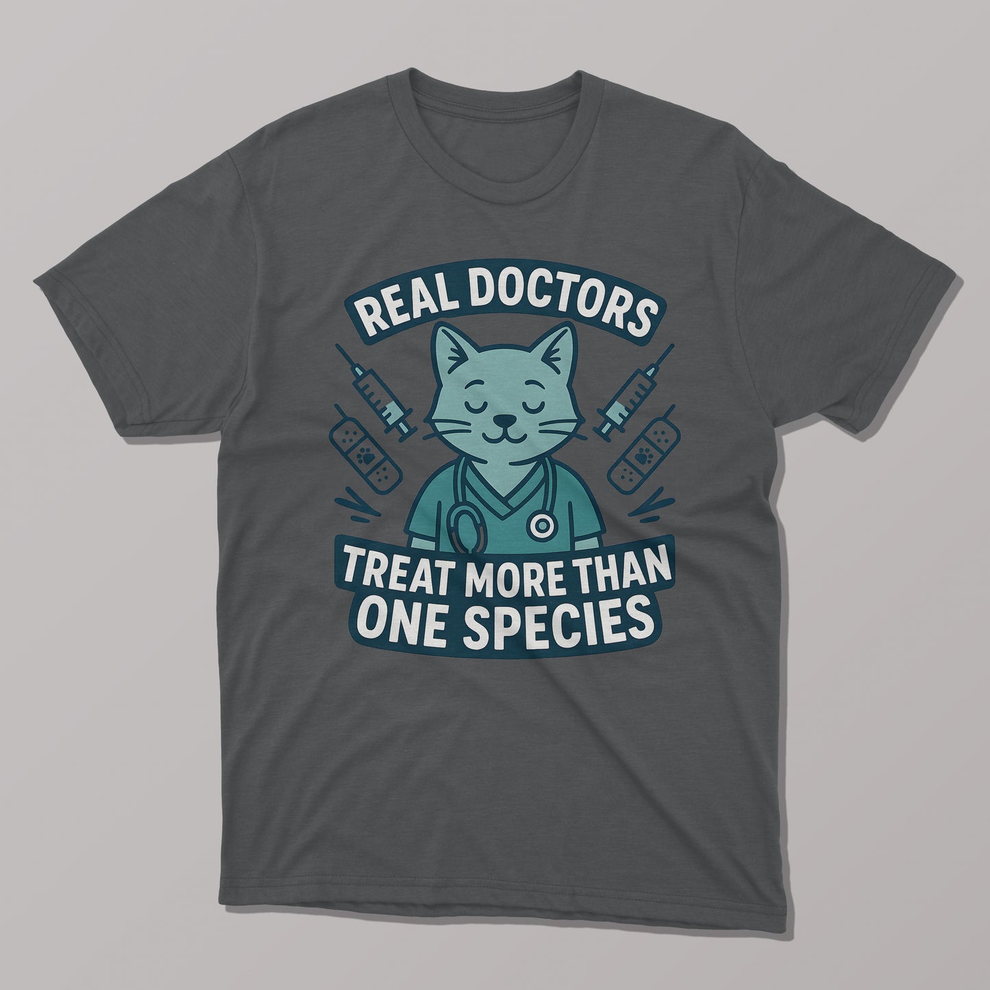 Real Doctors Treat More Than One Species Vet T-shirt