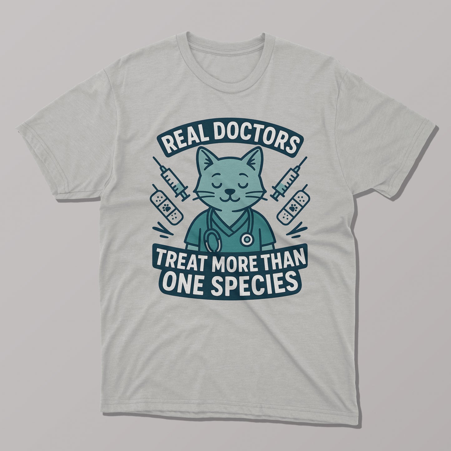 Real Doctors Treat More Than One Species Vet T-shirt