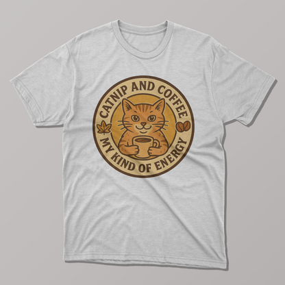 Catnip And Coffee My Kind of Energy T-shirt