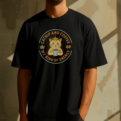 Catnip and Coffee My Kind of Energy