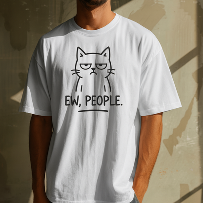 Ew, people Funny Cat T-shirt